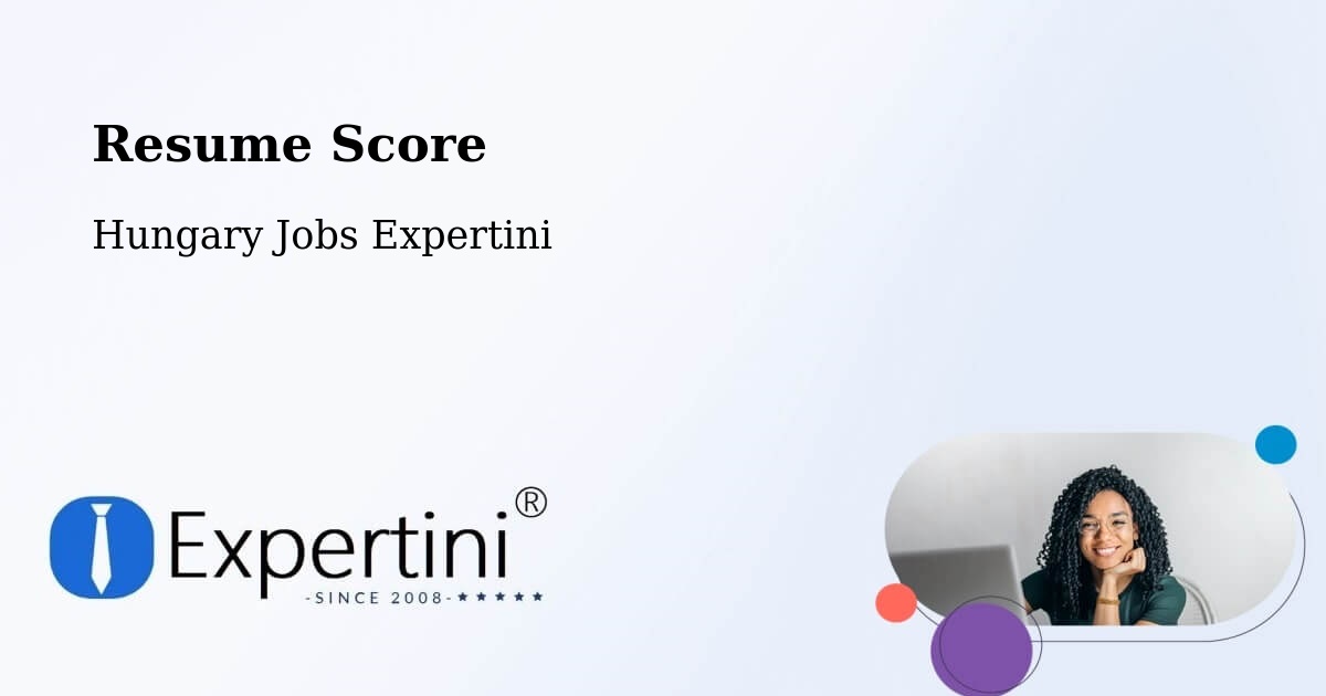 Resume Score & Job Description Match Tool – Bóly - Hungary Jobs Expertini