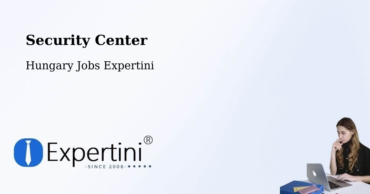 Security & Compliance – Bóly - Hungary Jobs Expertini